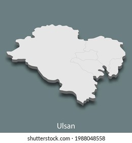 3d isometric map of Ulsan is a city of Korea, vector illustration