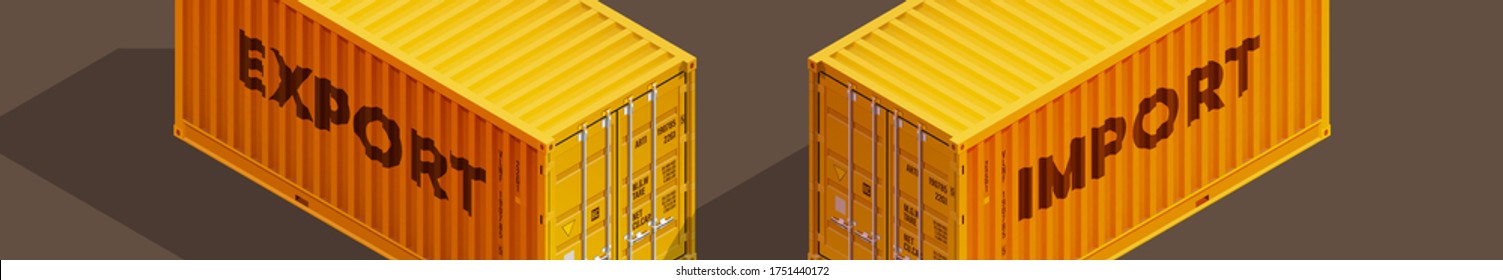 3D Isometric two 20 foot container delivery with EXPORT and IMPORT text. Large metal 20 ft containers for transportation shipping cargo. Vector illustration