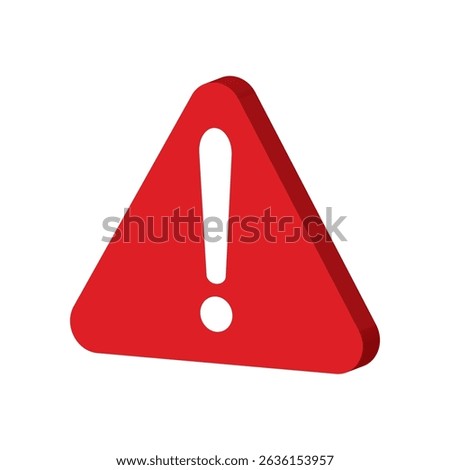 3D Isometric Warning Sign with Exclamation Mark. Red Triangle Danger Symbol. Attention and Alert Icon. Vector Illustration Isolated on White Background.