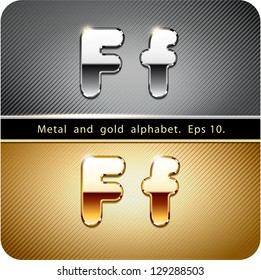 3d Joyful set of chrome metal and gold vector alphabet. The letter "F".Eps 10. The rest of uppercase and lowercase letters, symbols and numbers of the alphabet in my portfolio.