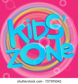 3D Kids zone vector illustration isolated on red background. For children's playroom, placard and wallpaper. Colorful circle, modern concept