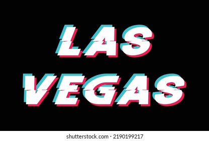 3d Las Vegas glitch text effect, stylist typography style, with colorful gradient and shadow effect concept, use for logo brand and quote