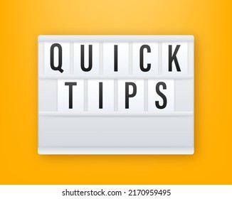 3D lightbox business concept with text quick tips. Vector illustration