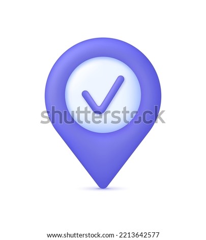 3D Location pin and check mark icon. Approvement concept. GPS navigator pointer. Trendy and modern vector in 3d style.