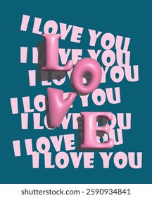3D love with message  with a glossy surface on a pink love trendy graphics for t-shirt design