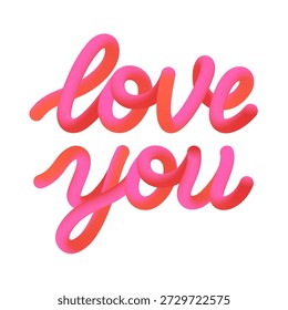 3d Love You texto aislado en el fondo blanco. Frase de degradado de moda en rojo y rosa. Fuente de burbuja cursiva linda para el día de San Valentín, diseño de camiseta, estampados, invitaciones, anuncio.