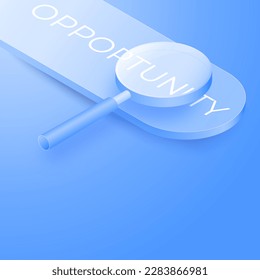 3D Magnifier with text opportunity background. business opportunities and strategy concept. vector art illustration.