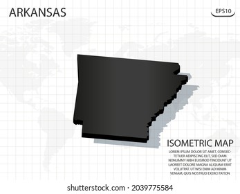 3D Map black of Arkansas on world map background .Vector modern isometric concept greeting Card illustration eps 10.