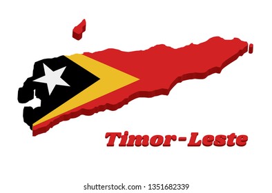 3D Map outline and flag of Timor-Leste in red yellow and black color with white star and text Timor-Leste.