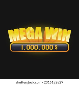 3D Mega win one milion dollars in casino and slots games achievement text banner vector illustration. Game interface with shadows and lightnessreflections.