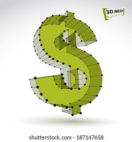 Signo de dólar verde de malla 3d con diseño web aislado en fondo blanco, colorido y elegante icono de moneda de canal, símbolo de boceto de boquilla dimensional con líneas conectadas negras, pasos claros brillantes 8 vector.