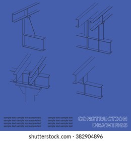 3D metal construction. The beams and columns. Cover, background for inscriptions. Construction drawings