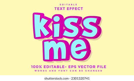 3d Minimal Word Kiss Me Editable Text Effect Design Template, Effect Saved In Graphic Style