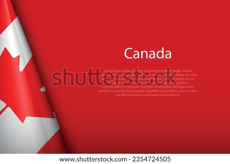 3d national flag Canada isolated on background with copyspace