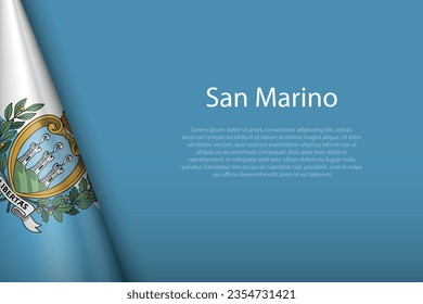 3d national flag San Marino isolated on background with copyspace