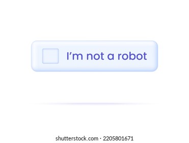 3D I am not a robot on white background. Verification people. Digital security concept. Modern vector in 3d style.