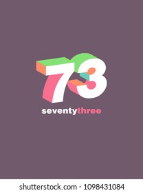 3D Number 73, Digit seventy three vector template.