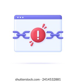 3D Page and Error sign. System error, broken chain. For presentation, infographic, website, apps and other uses. Trendy and modern vector in 3d style.