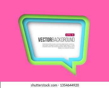 3d paper speech bubble. Pink, green and blue colors. Layered effect with shadow. Vector illustration.