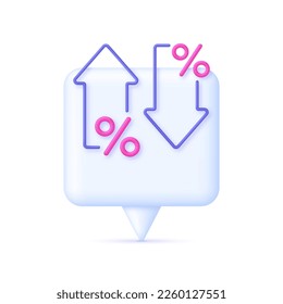 3D Percent and arrow icon on Speech Bubble. Percentage with arrow up and down. Interest rate, finance, banking, credit and money sphere concept. Trendy and modern vector in 3d style.