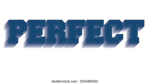 3D perfect print . slogan print with shadow.