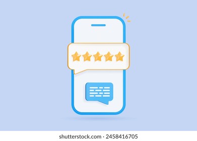 3D Phone with customer feedback and speech bubble message. Smartphone with five star rating on screen. Positive user reviews. Satisfaction survey. Cartoon design icon. 3D Vector illustration