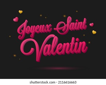 3D Pink Joyeuse Saint Valentin (Happy Valentine's Day) Font Written In French Language On Black Background.