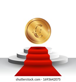 3D podium with the red carpet. Golden 3d Euro coin. Vector Money on the stage.