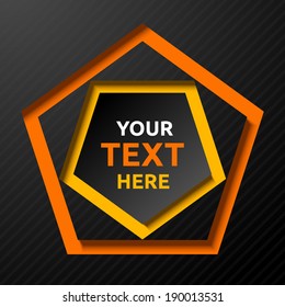 3d polygonal frame with place for text. Vector illustration.