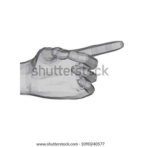 3D polygonal hand. The index finger of the hand shows to the right and slightly upward. Vector illustration.