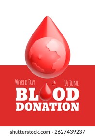 3D poster illustration with red drop of blood and globe. World Blood Donor Day. June 14. Medical and life-saving theme. Transfusion. Vector. Space for text. Promotional poster. Rendering.