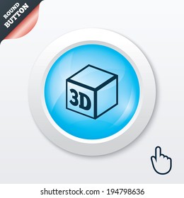 3D Print sign icon. 3d cube Printing symbol. Additive manufacturing. Blue shiny button. Modern UI website button with hand cursor pointer. Vector