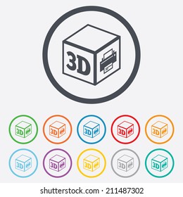 3D Print sign icon. 3d cube Printing symbol. Additive manufacturing. Round circle buttons with frame. Vector