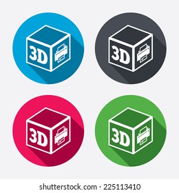 3D Print sign icon. 3d cube Printing symbol. Additive manufacturing. Circle buttons with long shadow. 4 icons set. Vector