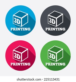 3D Print sign icon. 3d cube Printing symbol. Additive manufacturing. Circle buttons with long shadow. 4 icons set. Vector