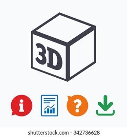 3D Print sign icon. 3d cube Printing symbol. Additive manufacturing. Information think bubble, question mark, download and report.