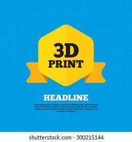 3D Print sign icon. 3d Printing symbol. Additive manufacturing. Yellow label tag. Circles seamless pattern on back. Vector