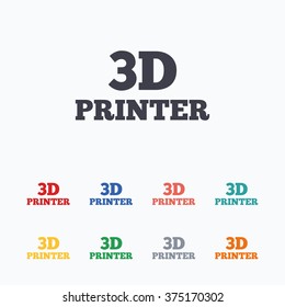 3D Print sign icon. 3d Printing symbol. Additive manufacturing. Colored flat icons on white background.