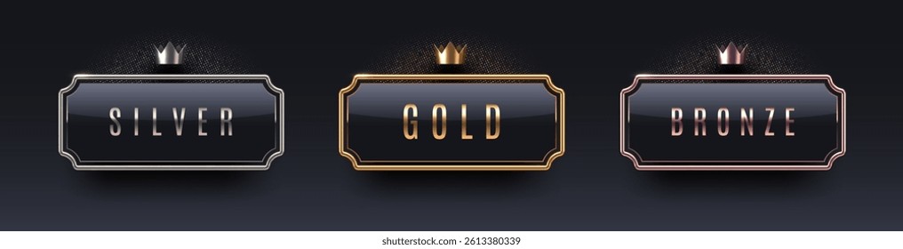 3d rank award sign with metal frame and crown. Gold, silver and bronze metallic rank sign on black background. Vector set.