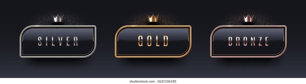 3d rank award sign with metal frame and crown. Gold, silver and bronze metallic rank sign on black background. Vector set.