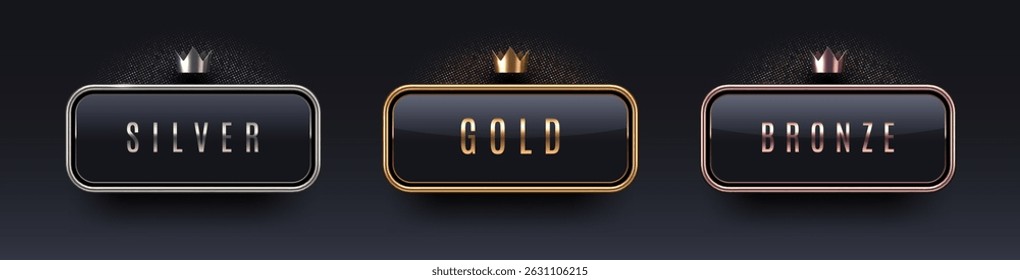 3d rank award sign with metal frame and crown. Gold, silver and bronze metallic rank sign on black background. Vector set.