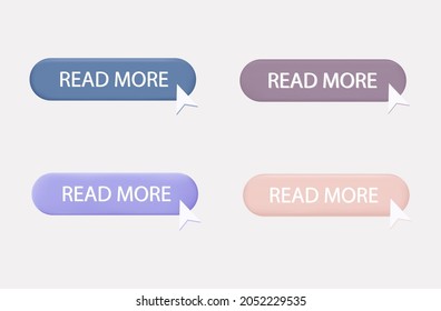 3d read more button. Call-to-action continue browsing next. Arrow download page on the site. A set of icons, symbols, buttons to explore information. Online message on the website. Vector illustration