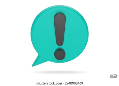 3d Realistic blue round warning sign on white background. Hazard warning attention sign. Speech bubble with an exclamation mark. Comment icon. Danger, Alert, Dangerous icon. 3D Vector illustration.