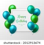 3D realistic emerald green blue balloon and frame Happy Birthday celebration card banner template background