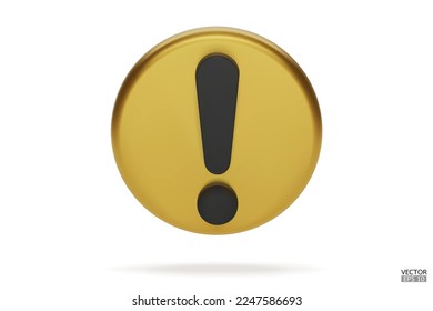 3d Realistic gold round warning sign isolated on white background. Hazard warning attention sign with exclamation mark symbol. Danger, Alert, Dangerous attention icon. 3D Vector illustration.