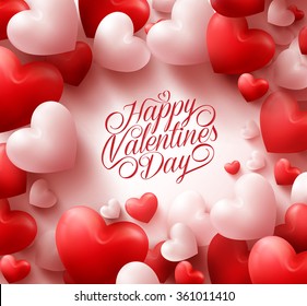 3D Realistic Red Hearts Background with Sweet Happy Valentines Day Greetings in the Middle. Vector Illustration
