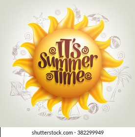 3D Realistic Sun Vector with Summer Time Title in a Background with Hand Drawing Summer Elements. Vector Illustration
