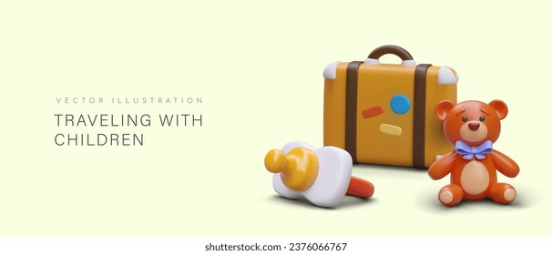 3d realistic teddy bear, plastic pacifier and suitcase. Concept of travel with children. Poster for travel company. Child care while traveling. Vector illustration with place for text