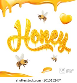 3d realistic text inscription honey with bees flying around and flowing honey