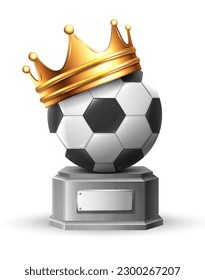 Ilustración de iconos vectoriales realistas 3d. Fútbol. Balón de fútbol con corona y podio aislado en fondo blanco.